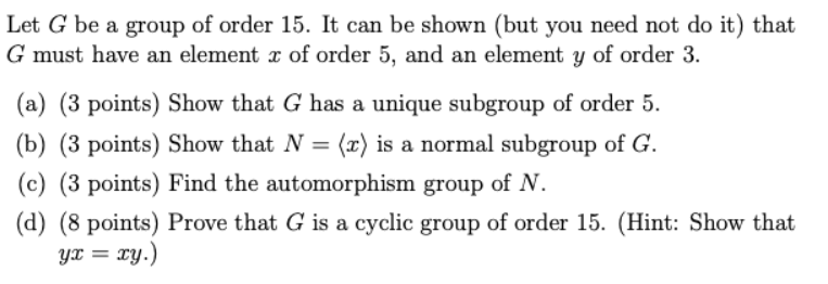 Solved Let G Be A Group Of Order It Can Be Shown But Chegg