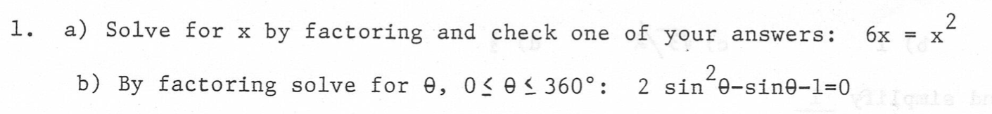 Solved 1 A Solve For X By Factoring And Check One Of Your Chegg