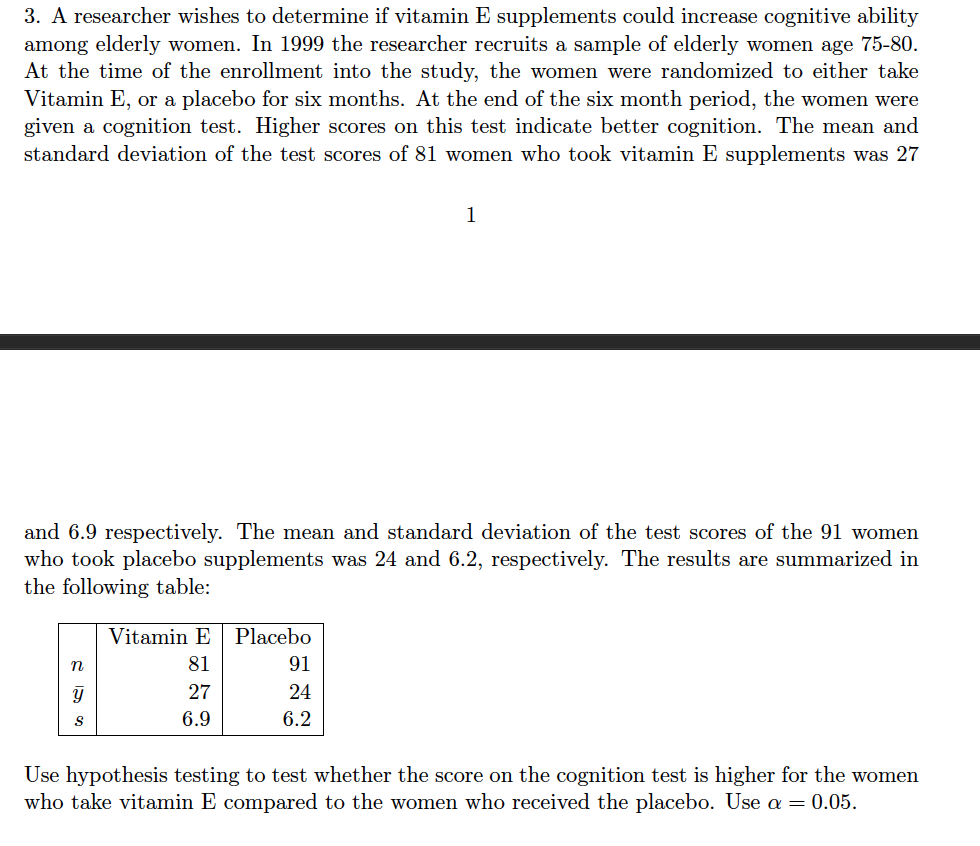 Solved A Researcher Wishes To Determine If Vitamin E Chegg