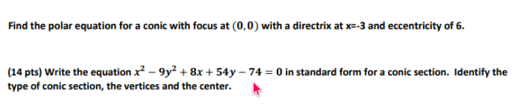 Solved Find The Polar Equation For A Conic With Focus At Chegg