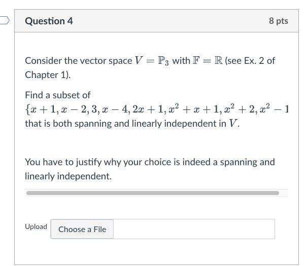 Solved Question Pts Consider The Vector Space V P Chegg