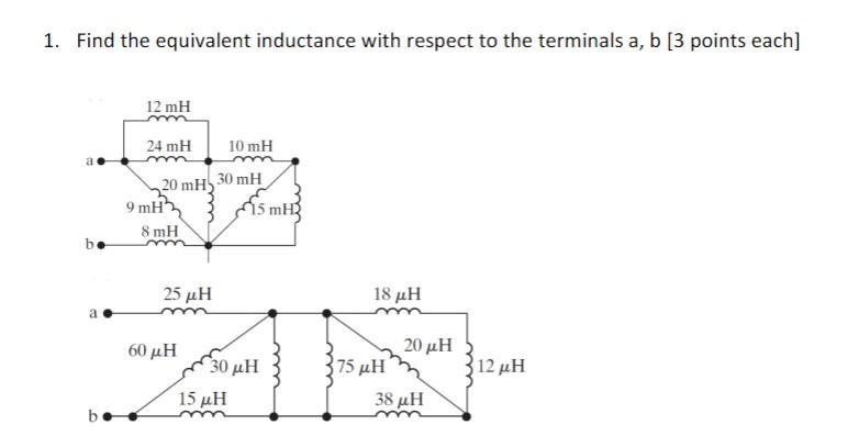 Solved Find The Equivalent Inductance With Respect To The Chegg