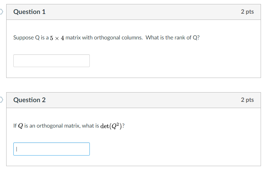 Solved Question Pts Suppose Q Is A X Matrix With Chegg