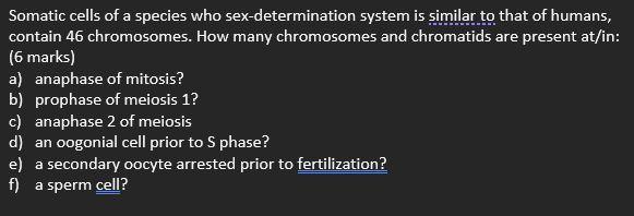 Solved Somatic Cells Of A Species Who Sex Determination Chegg