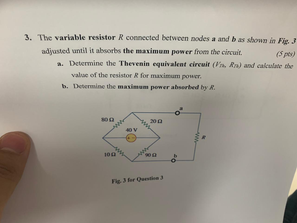 Solved The Variable Resistor R Connected Between Nodes A Chegg