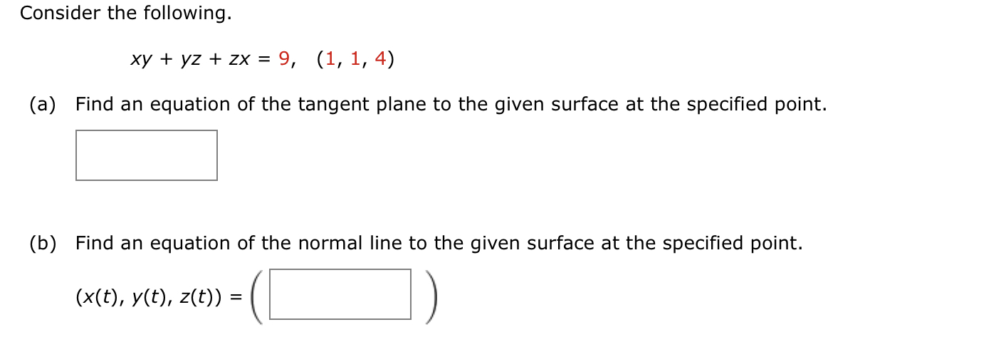 Solved Consider The Following Xy Yz Zx 9 1 1 4 A Find Chegg