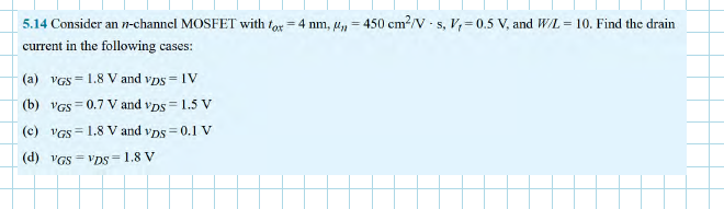 Solved 5 14 Consider An N Channel MOSFET With Tor 4 Chegg