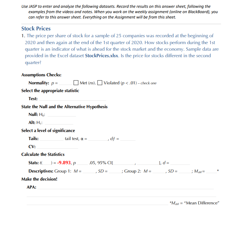 Solved Use Jasp To Enter And Analyze The Following Datasets Chegg