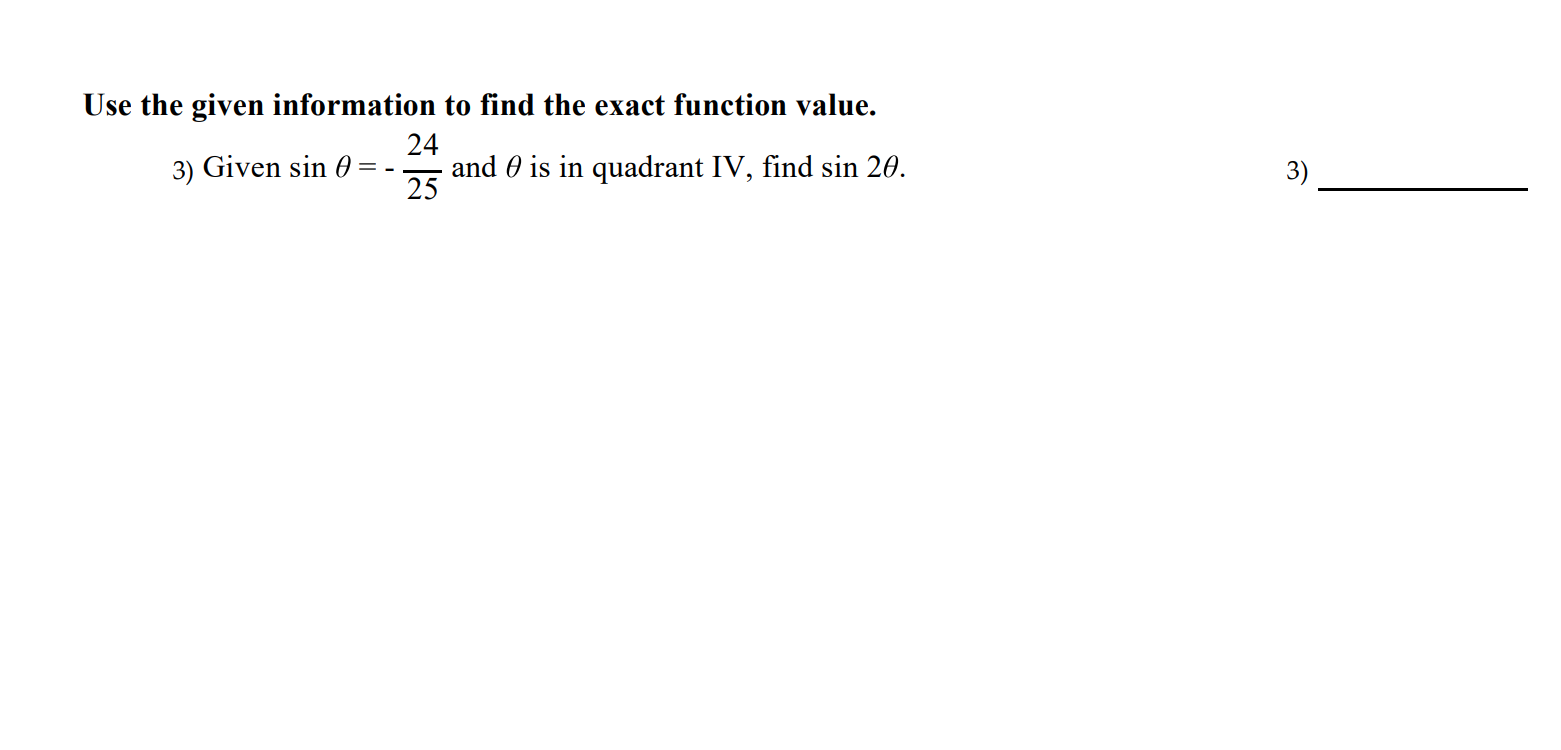 Solved Use The Given Information To Find The Exact Function Chegg