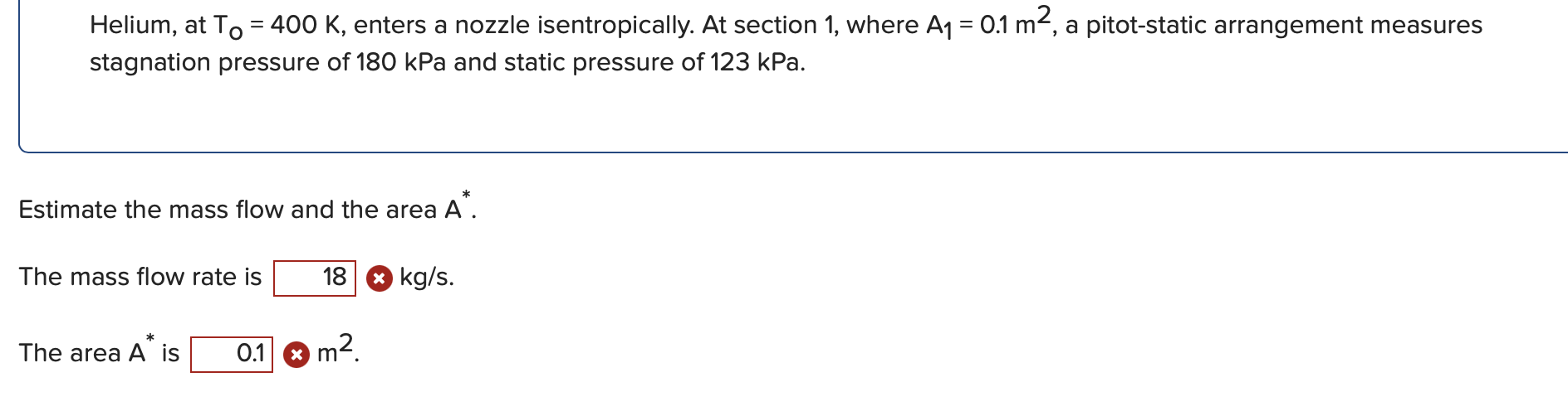 Solved Helium At T0 400 K Enters A Nozzle Isentropically Chegg