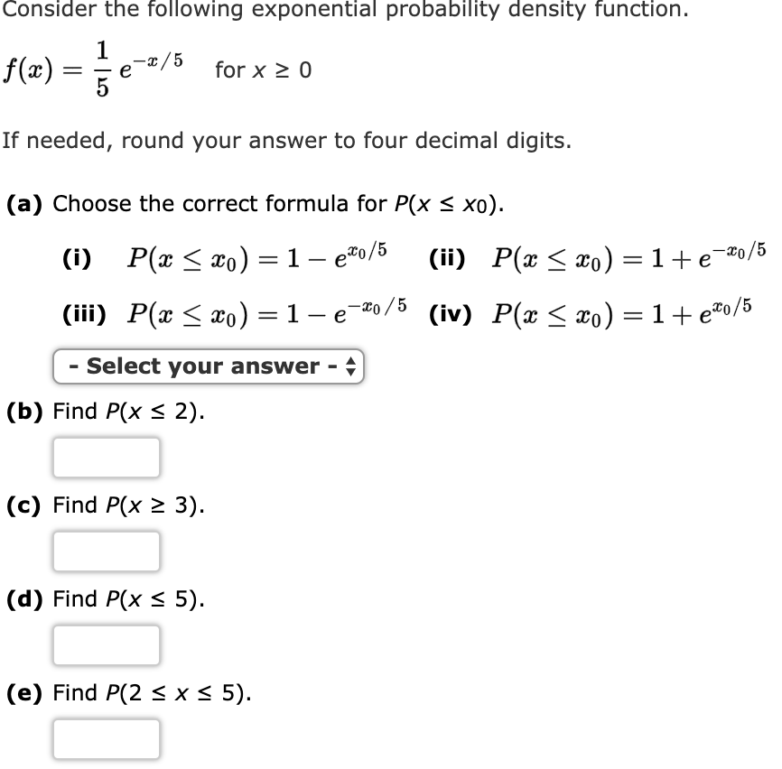 Solved Consider The Following Exponential Probability Chegg