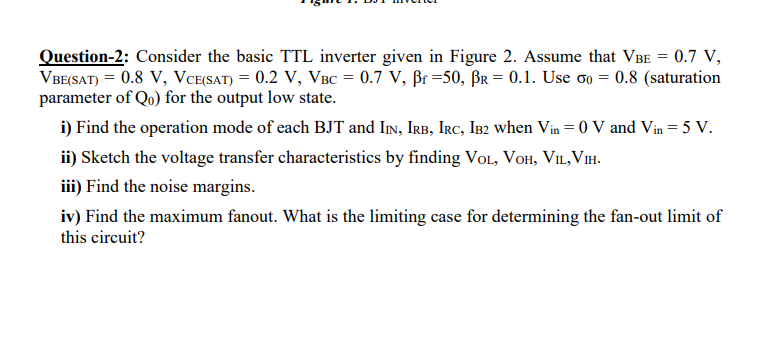 Question Consider The Basic Ttl Inverter Given In Chegg