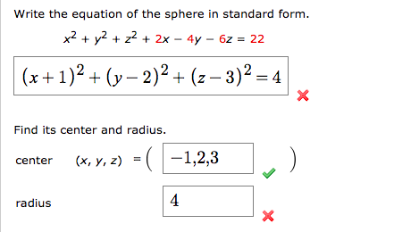 Solved Write The Equation Of The Sphere In Standard Form X Chegg