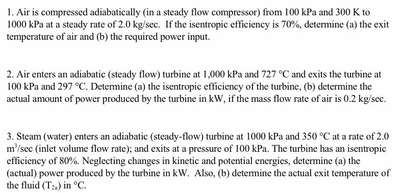 Solved Air Is Compressed Adiabatically In A Steady Flow Chegg