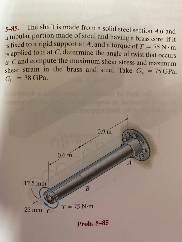 Solved 5 The Shaft Is Made From A Solid Steel Section AB And Chegg