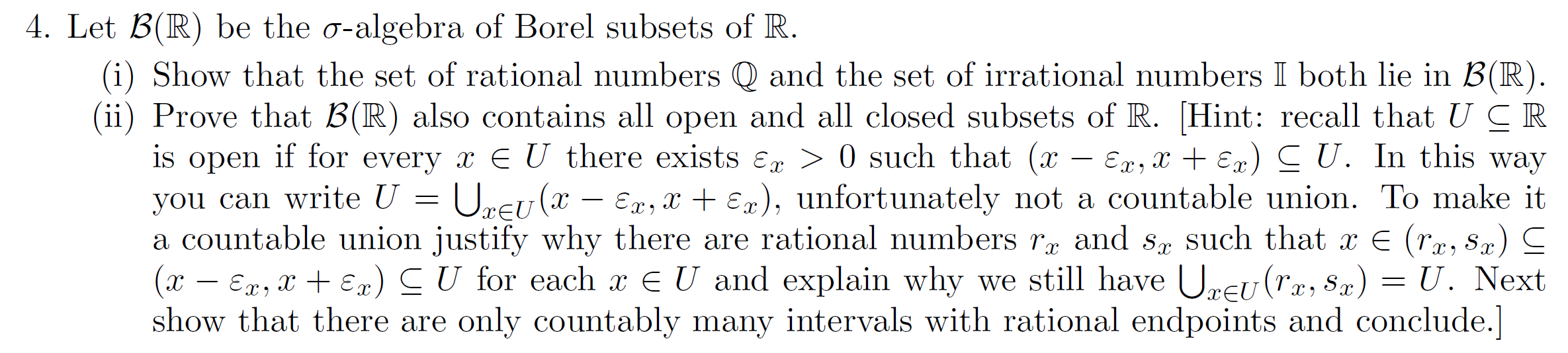 Solved 4 Let B R Be The O Algebra Of Borel Subsets Of R Chegg