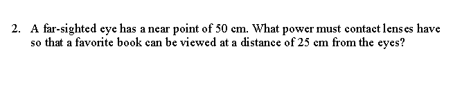 Solved A Far Sighted Eye Has A Near Point Of Cm What Chegg