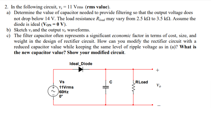 Solved In The Following Circuit Vs Vrms Rms Chegg