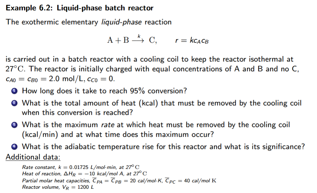 Solved Example 6 2 Liquid Phase Batch Reactor The Chegg