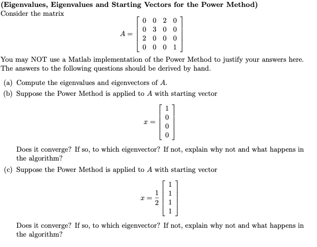 Solved Eigenvalues Eigenvalues And Starting Vectors For The Chegg