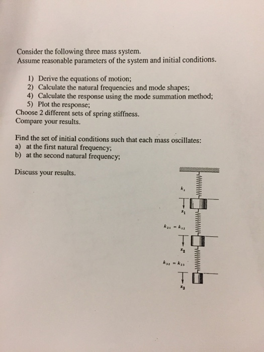 Solved Consider The Following Three Mass System Assume Chegg