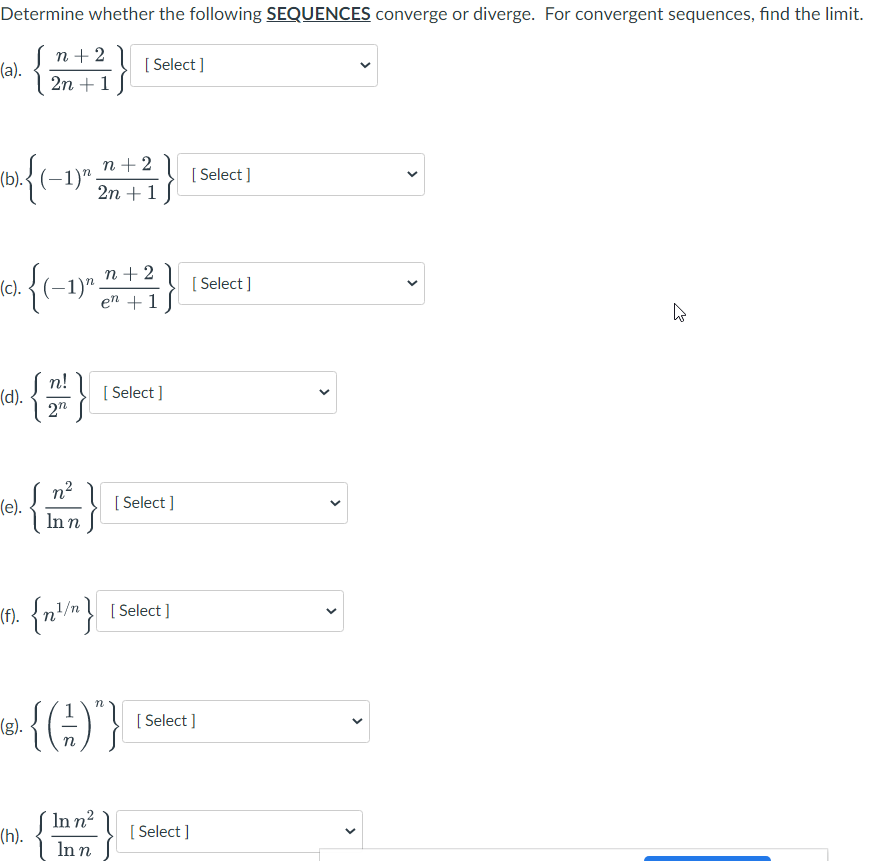 Solved Determine Whether The Following Sequences Converge Or Chegg