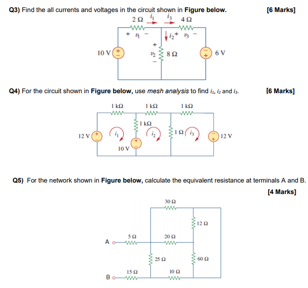 Solved 6 Marks Q3 Find The All Currents And Voltages In Chegg