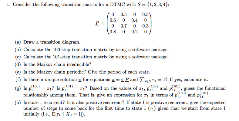 I Consider The Following Transition Matrix For A Chegg