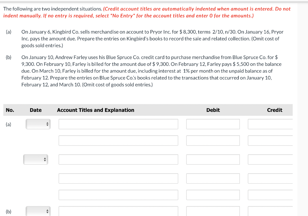 Solved The Following Are Two Independent Situations Credit Chegg