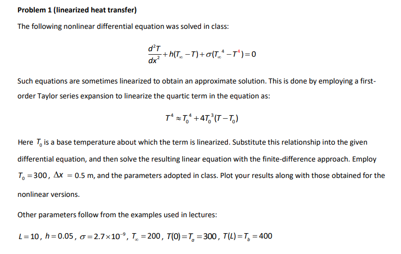 Solved Problem 1 Linearized Heat Transfer The Following Chegg