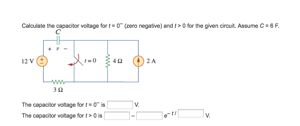 Solved Calculate The Capacitor Voltage For T Zero Chegg