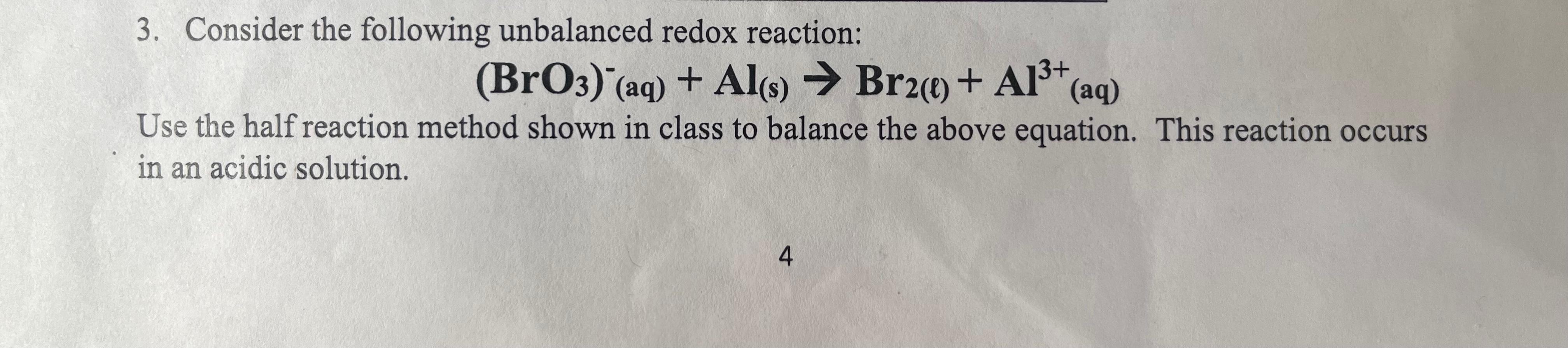 Solved 3 Consider The Following Unbalanced Redox Reaction Chegg