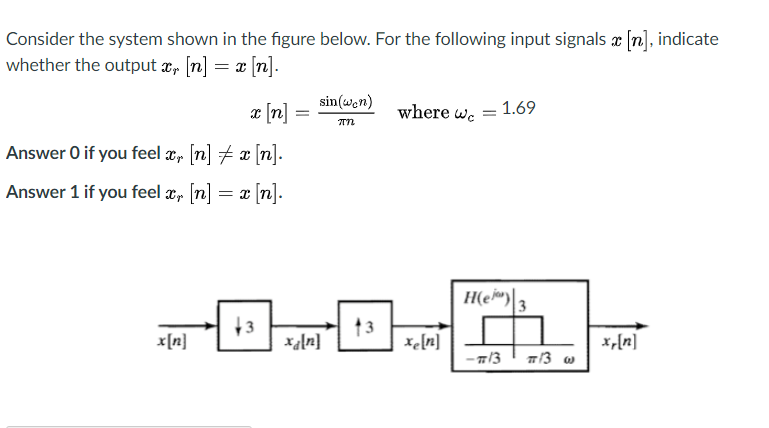 Solved Consider The System Shown In The Figure Below For Chegg