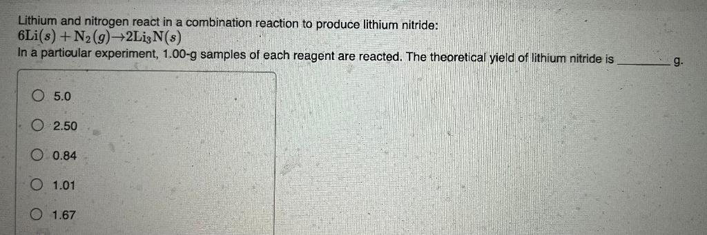 Solved Lithium And Nitrogen React In A Combination Reac