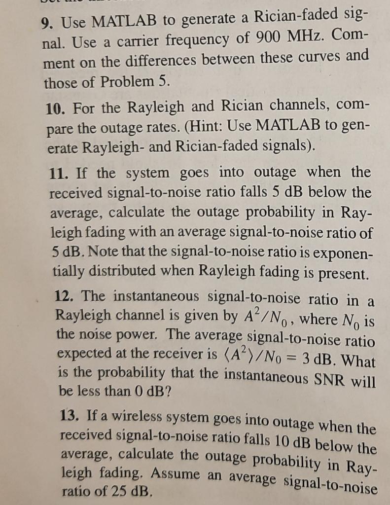 9 Use MATLAB To Generate A Rician Faded Sig Nal Chegg