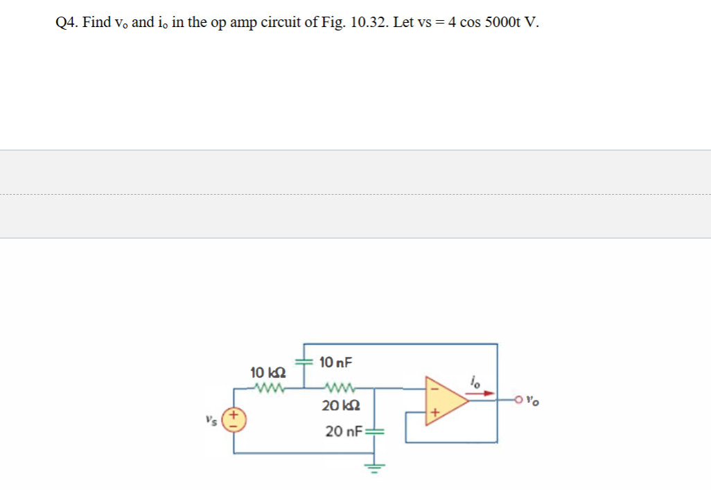 Solved Q4 Find Vo And Io In The Op Circuit Of Fig Chegg