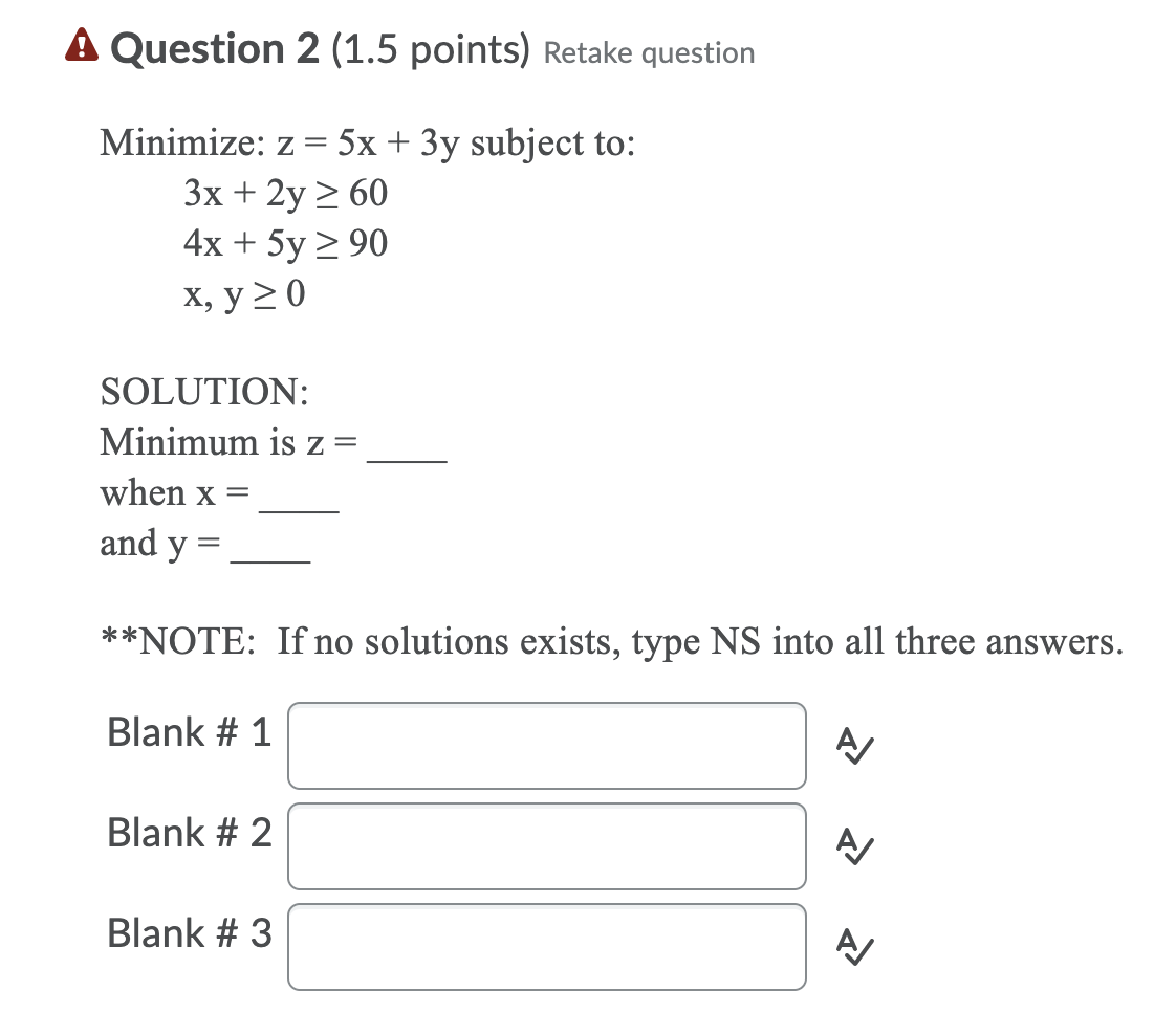 Solved A Question 2 1 5 Points Retake Question Minimize Chegg