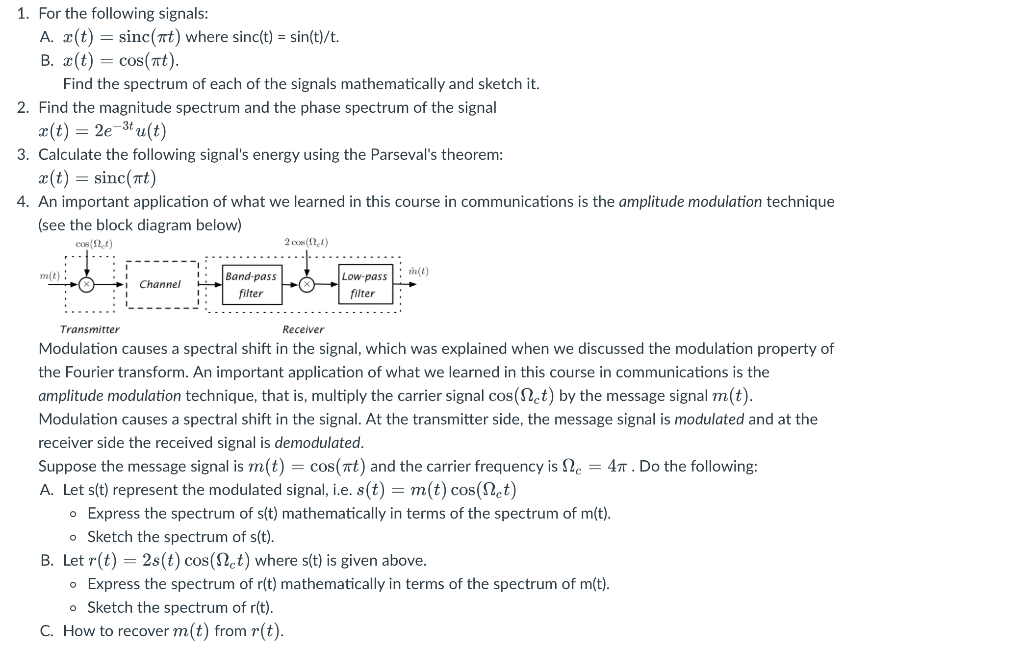 Solved For The Following Signals A X T Sinc T Where Chegg