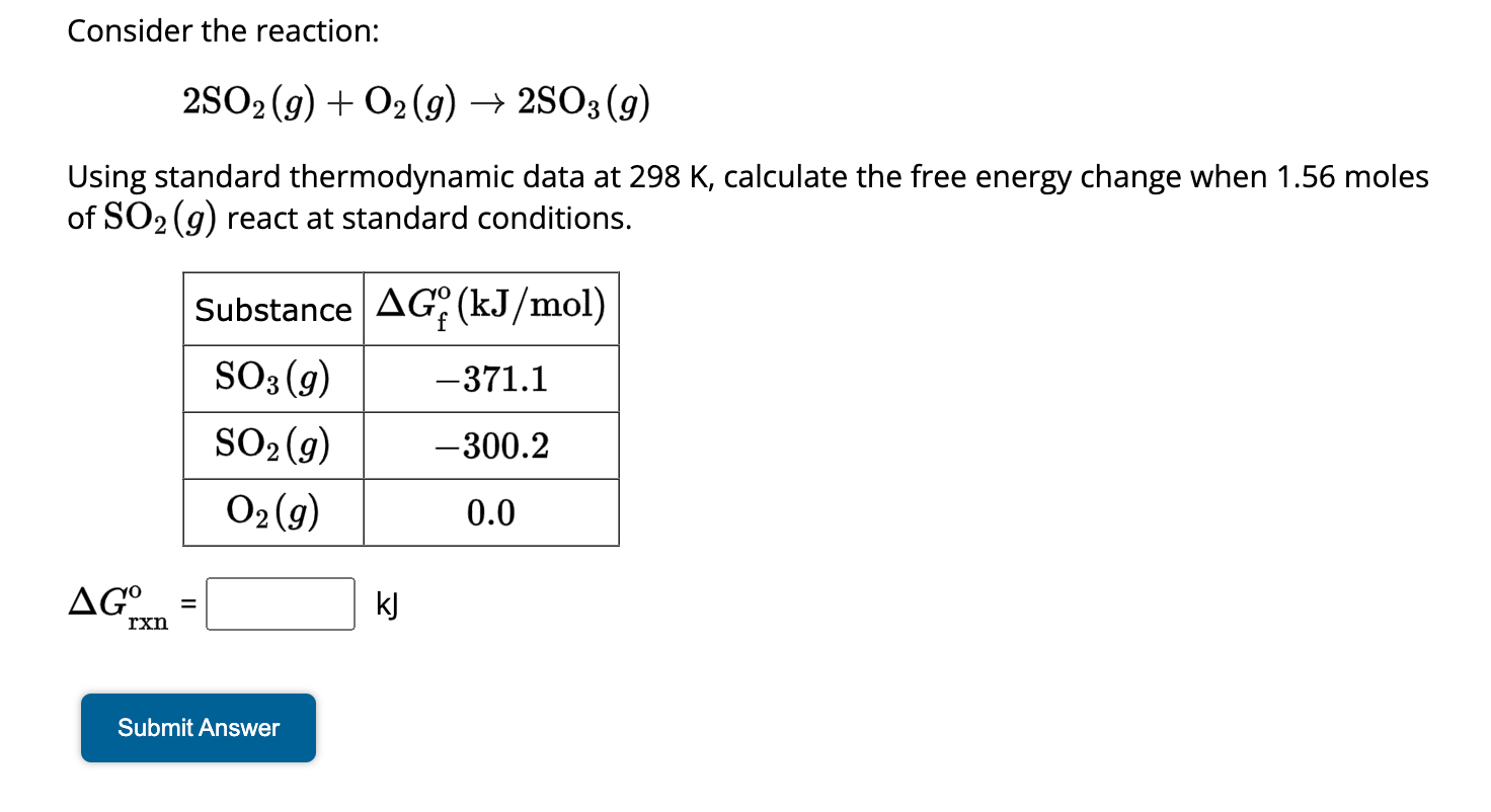 Solved Consider The Reaction So G O G So G Using Chegg