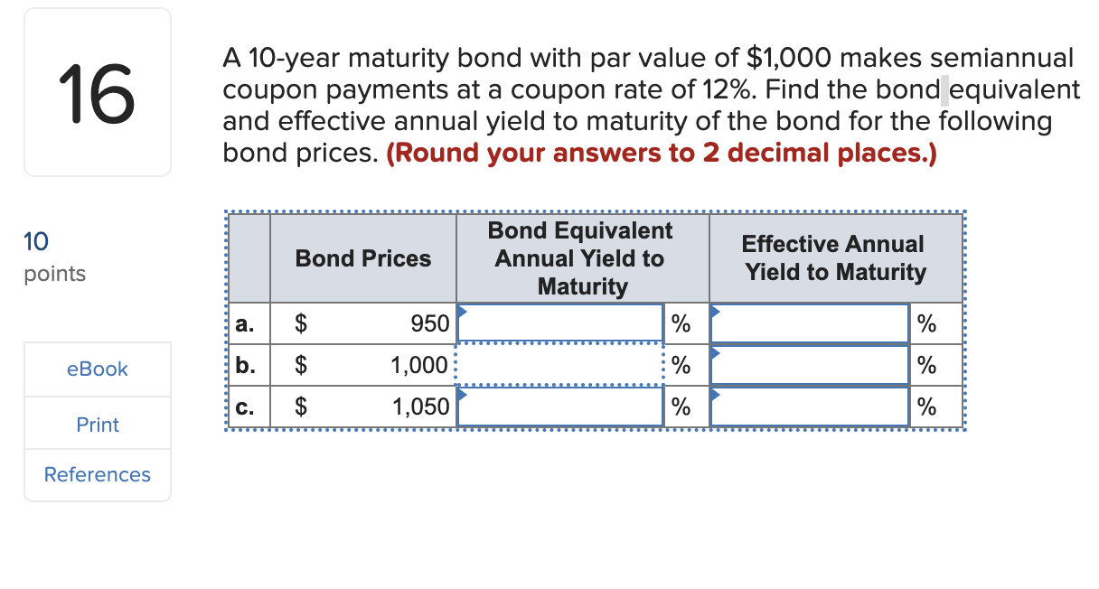 Solved A Year Maturity Bond With Par Value Of Chegg