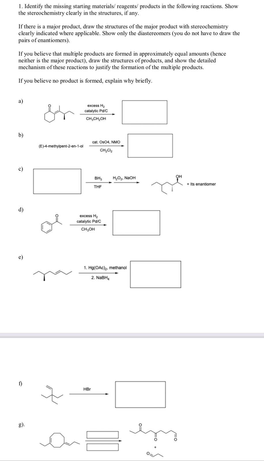 Solved Identify The Missing Starting Materials Reagents Chegg