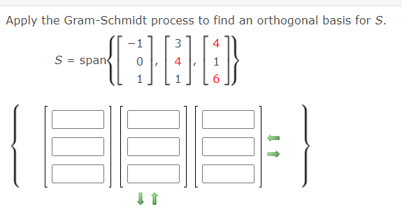 Solved Apply The Gram Schmidt Process To Find An Orthogonal Chegg