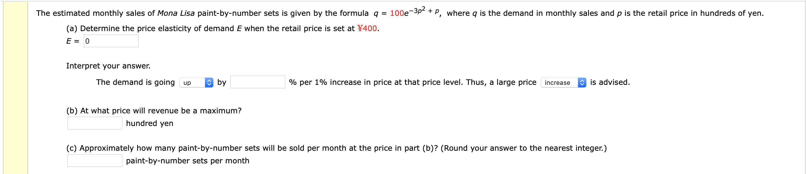 Solved The Estimated Monthly Sales Of Mona Lisa Chegg