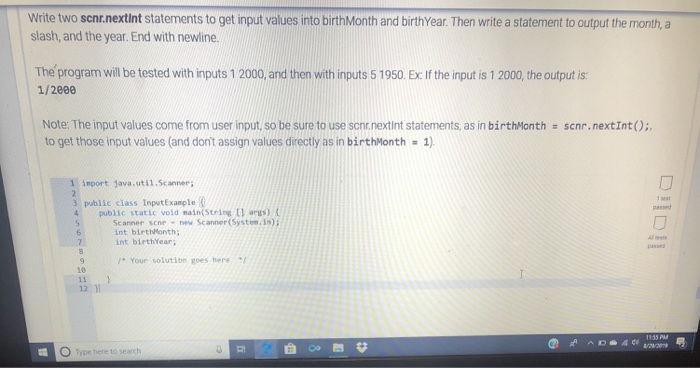 Solved Write Two Scnrnextint Statements Get Input Values Birthmonth