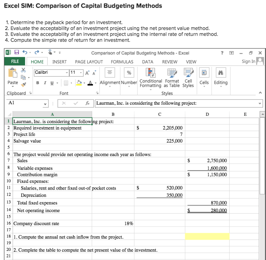 Solved Excel SIM Comparison Of Capital Budgeting Methods 1 Chegg