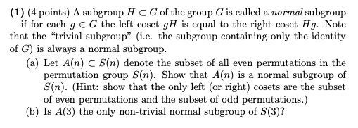 Solved 1 4 Points A Subgroup H C G Of The Group G Is Chegg