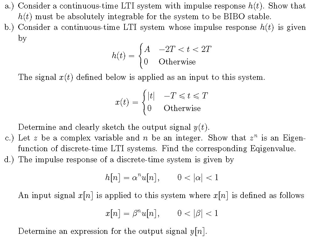 Solved A Consider A Continuous Time LTI System With Chegg