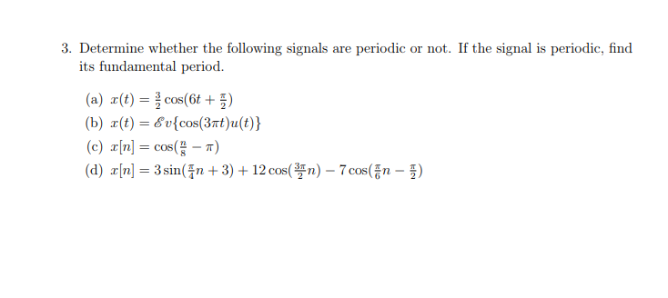 Solved 3 Determine Whether The Following Signals Are Chegg