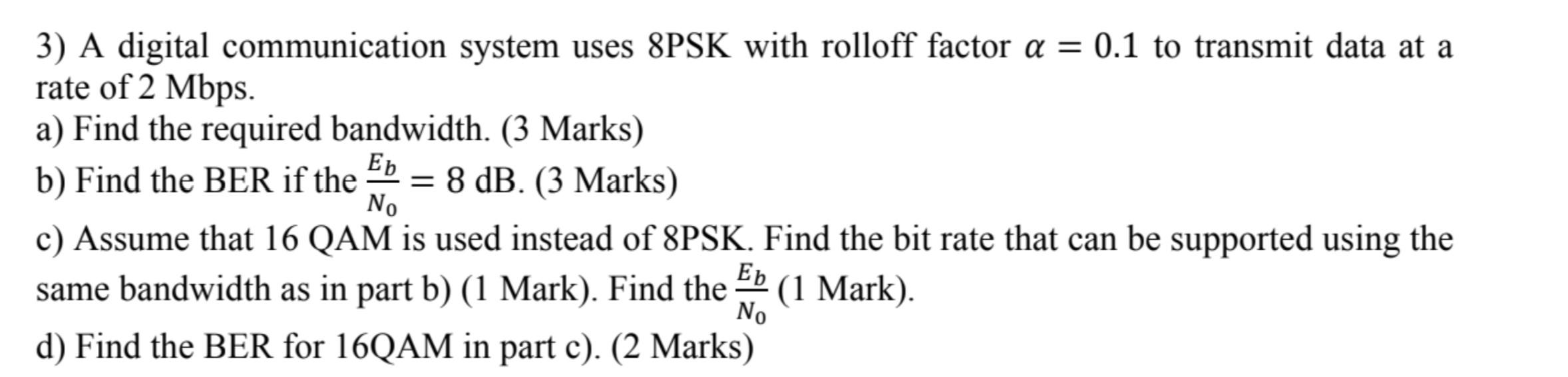 Solved 3 A Digital Communication System Uses 8PSK With Chegg