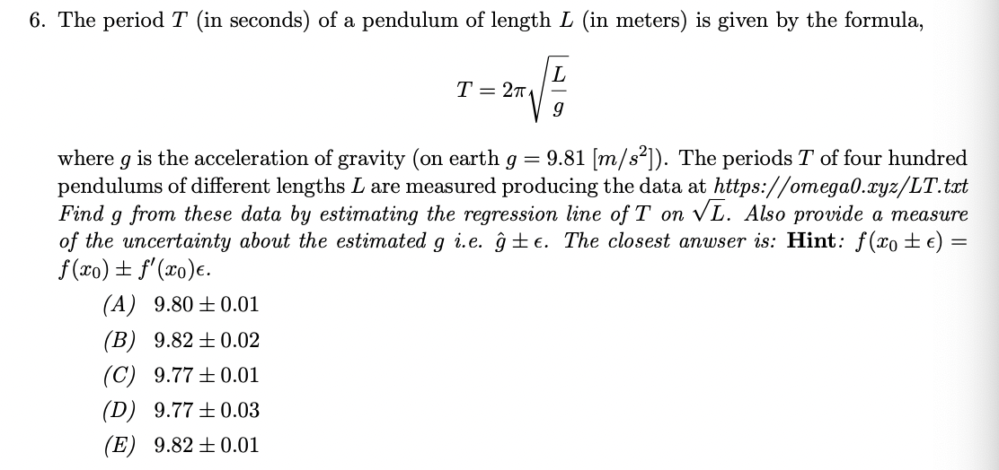 Solved The Period T In Seconds Of A Pendulum Of Length L Chegg